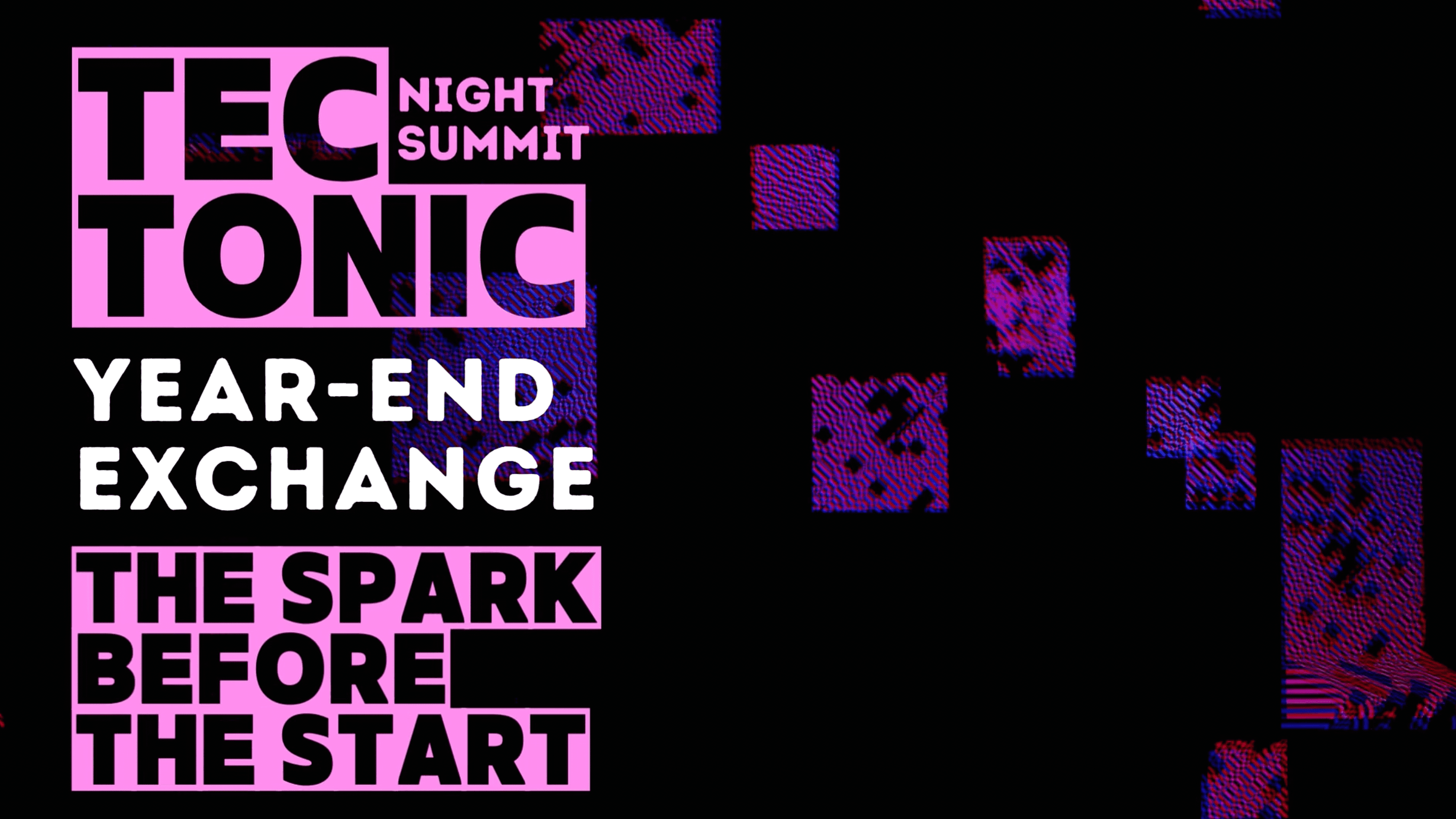 TecTonic Night Summit